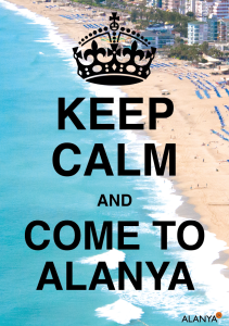 keep calm and come to alanya, keep calm and go to alanya, keep calm alanya