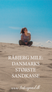 Råbjerg mile, seværdigheder i Nordjylland, Danmarks støreste sandkasse