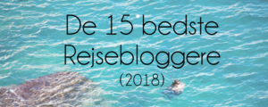 gode danske rejseblogs, bedste danske rejseblogs, rejseblogs, danske blogs, bedste rejseblog danmark, best travelling blogs denmark, travelblogs denmark, travelblogging denmark, tea tougaard rejseblog, tea tougaard