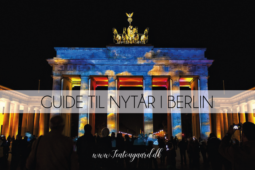 Nytår i Berlin, nytår i Tyskland, tysk nytår, berlin til nytår, udenlandske nytår, nytår i udlandet, rejseblog, rejseguide, rejsebloggeren rejeguide, guide til nytår i berlin, guide til berlin,