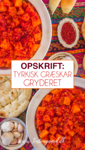 tyrkiske opskrifter, opskrifter på tyrkisk mad, græskar gryderet, tyrkisk græskar gryderet, mad fra Tyrkiet, madblog, udenlandske opskrifter, opskrifter med græskar
