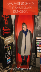 the amsterdam dungeons, seværdigheder i Amsterdam, anderledes seværdigheder i Amsterdam, oplevelser i Amsterdam, det kan du lave i Amsterdam, guide til Amsterdam, spørgelser i Amsterdam, Ferie i Amsterdam
