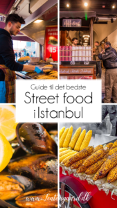 Istanbul street food, street good istanbul, madguide istanbul, det skal du spise i Istanbul