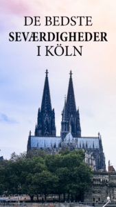 Köln seværdigheder, Cologne Seværdigheder, oplevelser i Köln, Oplevelser i Tyskland, Byer i Tyskland