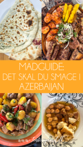 Azerbaijan drikkevarer, peraski brød, sujuk, baklava, det skal du spise i azerbaijan, det skal du smage i aserbajdsjan, mad i azerbaijan, azerbaijan rejseblog, liste over lokalretter i aserbajdsjan, rejseblog om aserbajdjan, madguide til azerbaijan, aserbajdsjansk mad, mad fra kaukasus, blog om at rejse, rejseblogger anbefaling, rejsebloggen.