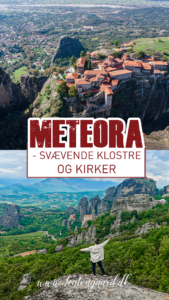 Meteora i Grækenland, klosterområde på klippetoppe, UNESCO verdensarv, ortodokse klostre svævende over dalen, seværdighed i Grækenland, klostre som Grand Meteoro, Varlaam, Agia Triada, historisk og religiøst centrum i grækenland, must-see destination i Grækenland, græske klostre på klippetoppe, rejseoplevelser i Grækenland, Seværdigheder i Grækenland, rejseblog om Grækenland, Guide til Grækenland