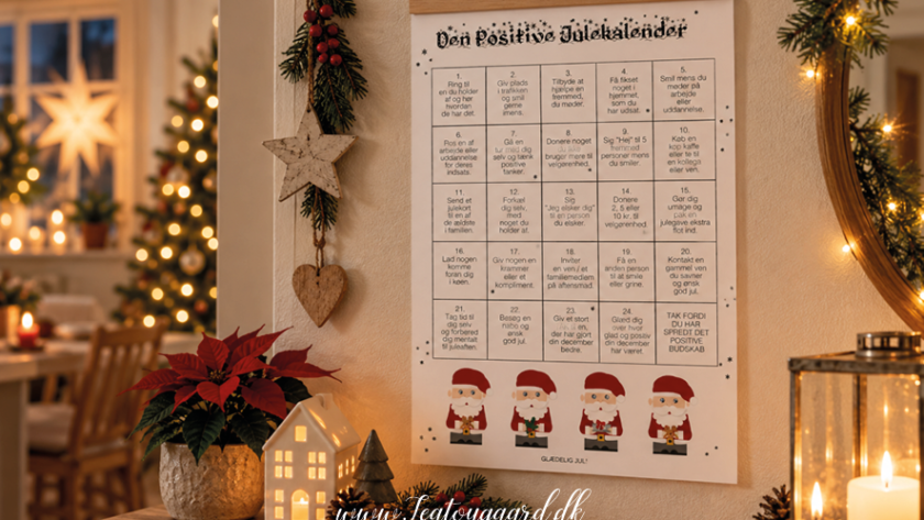 Den positive julekalender, positiv julekalender, gratis julekalender, print selv julekalender, julekalender til print, gratis julekalender til børn, positiv julekalender til børn, julekalender med positive budskaber, julekalender med søde ord, julekalender med komplimenter, julekalender med gode gerninger, julekalender med kærlige beskeder, alternativ julekalender, julekalender uden gaver, julekalender uden slik, hjemmelavet julekalender, DIY julekalender, kreativ julekalender, gratis juleprint, julekalender til familien, julehygge med børn, december med børn, hyggelige juletraditioner, positive tanker i december, sprede glæde i julen, nærvær i juletiden, juleaktiviteter for børn, julekalender med fokus på glæde, personlig julekalender, dansk juletradition, julepynt til hjemmet, julekalender på køleskabet, julekalender til ophæng, gratis download til jul, printbar julekalender, TeaTougaard.dk